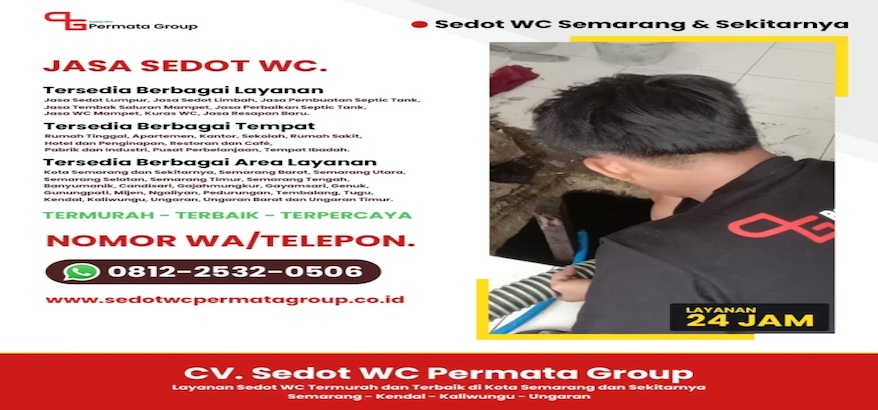 Rekomendasi Layanan Sedot WC Semarang dan Sekitarnya yang 100% Murah dan Berkualitas
