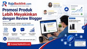 Kenapa Review Blogger Bisa Membuat Calon Pembeli Lebih Percaya pada Produk Anda?